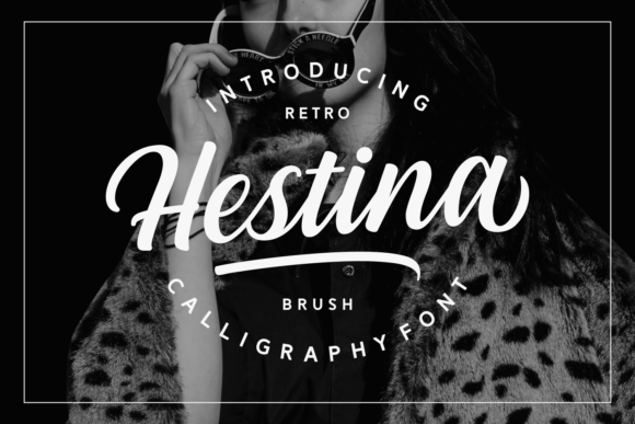 Hestina: A Bold Brush Typeface With Real Presence