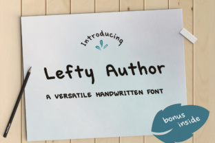 How Lefty Author Font Makes Campaign Messaging Clearer