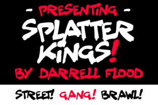 Splatter Kings: The Brushy Font for Street-Smart Campaigns